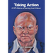 Taking Action: A GP's lifetime of learning, love & labour