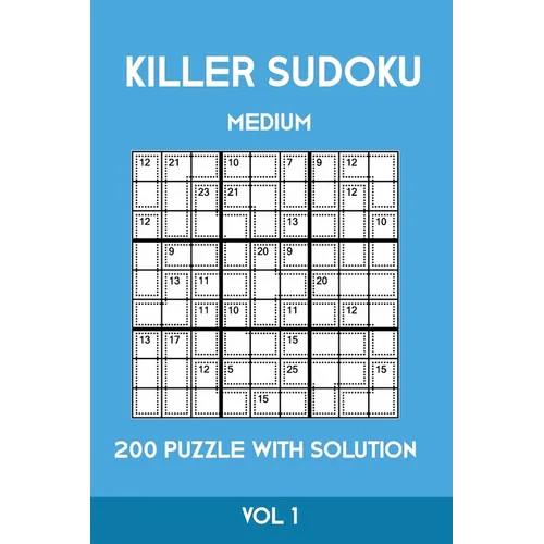 Killer Sudoku Medium 200 Puzzle WIth Solution Vol 1: Advanced Puzzle Sumdoku Book,9x9, 2 puzzles per page