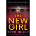 The New Girl: A totally addictive psychological thriller with a heart-stopping twist