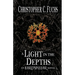 A Light in the Depths: An Earthpillar Novel
