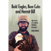 Bald Eagles, Bear Cubs, and Hermit Bill: Memories of a Wildlife Biologist in Maine
