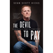 The Devil to Pay: A Mobster's Road to Perdition