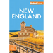Fodor's New England: With the Best Fall Foliage Drives, Scenic Road Trips & Acadia National Park