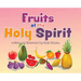 Fruits of the Holy Spirit