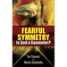 Fearful Symmetry: Is God a Geometer?