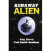 Runaway Alien: A Science Fiction Adventure For Kids