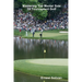Mastering The Mental Side Of Tournament Golf