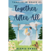 Together After All