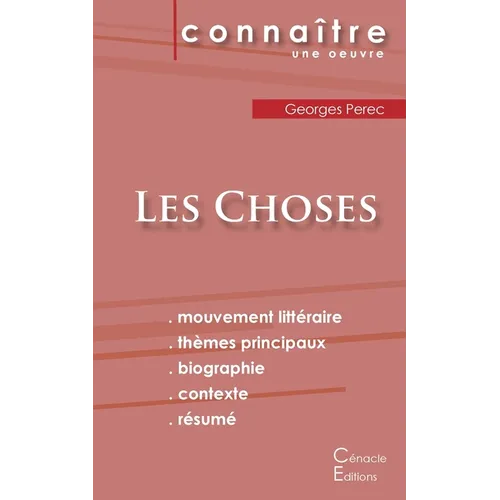 Fiche de lecture Les Choses de Georges Perec (Analyse littéraire de référence et résumé complet)