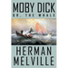 Moby Dick; or, The Whale