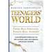Teenagers' World: Facing Real Struggles, Finding Real Answers!