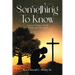 Something to Know: Losing the Image of God / Tithing and God's Recall