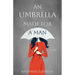 An Umbrella Made for a Man
