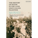 The History of Water in the Land Once Called Palestine: Scarcity, Conflict and Loss in Middle East Water Resources