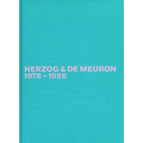 Herzog & de Meuron 1978-1988