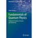 Fundamentals of Quantum Physics: Textbook for Students of Science and Engineering
