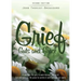 Grief Guts and Grace: If You Have the Guts to Work Through Your Grief, God Will Give You the Grace to Survive It and and Find Your Joy Again