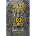 Mudflats and Fish Camps: 800 Miles Around Alaska's Cook Inlet