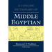A Concise Dictionary of Middle Egyptian