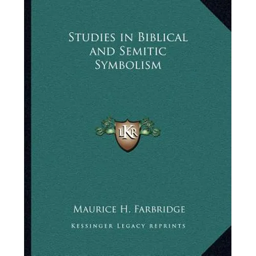 Studies in Biblical and Semitic Symbolism