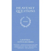 Heavenly Questions