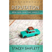 Deputation: Been There, Done That, Loved It!