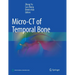 Micro-CT of Temporal Bone