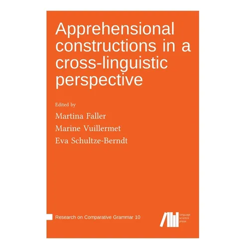 Apprehensional constructions in a cross-linguistic perspective