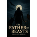 The Father of Beasts