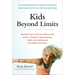 Kids Beyond Limits: The Anat Baniel Method for Awakening the Brain and Transforming the Life of Your Child with Special Needs