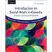 Introduction to Social Work in Canada: Histories, Contexts, and Practices