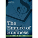 The Empire of Business