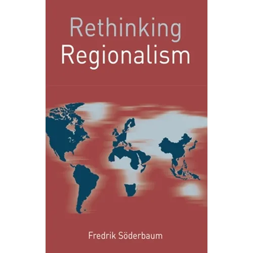 Rethinking Regionalism