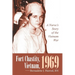 Fort Chastity, Vietnam, 1969: A Nurse's Story of the Vietnam War