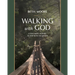 Walking with God: A Five-Week Journey in Step with the Savior