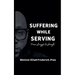 Suffering While Serving
