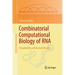 Combinatorial Computational Biology of RNA: Pseudoknots and Neutral Networks