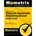 Secrets of the General Chairside Assisting Exam Study Guide: DANB Test Review for the General Chairside Assisting Exam