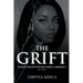 The Grift: Book 1: Where Perception Becomes Currency