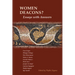 Women Deacons?: Essays with Answers