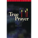 True Prayer