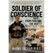 Soldier of Conscience: From Fighting the IRA to Battling Ptsd