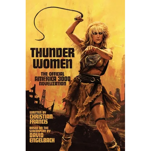 Thunder Women: The Official America 3000 Novelization