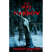 The Way is Narrow