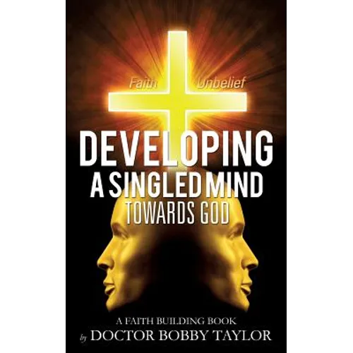 Developing a Singled Mind