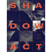 Shadow ACT: An Elegy for Journalist James Foley