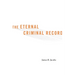 Eternal Criminal Record