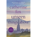 Unseen Things Above