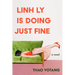 Linh Ly Is Doing Just Fine