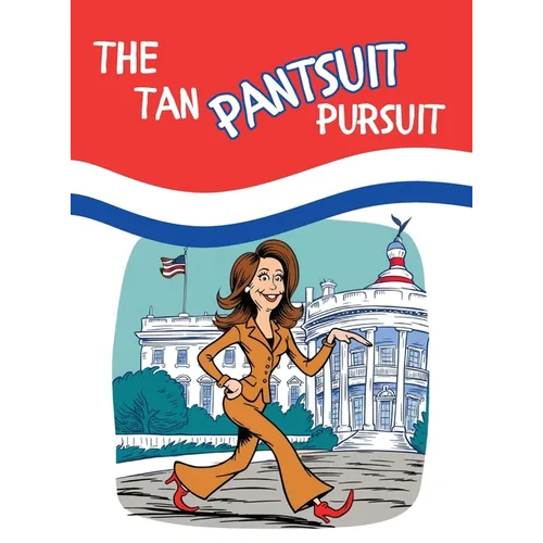 The Tan Pantsuit Pursuit - Hardcover
